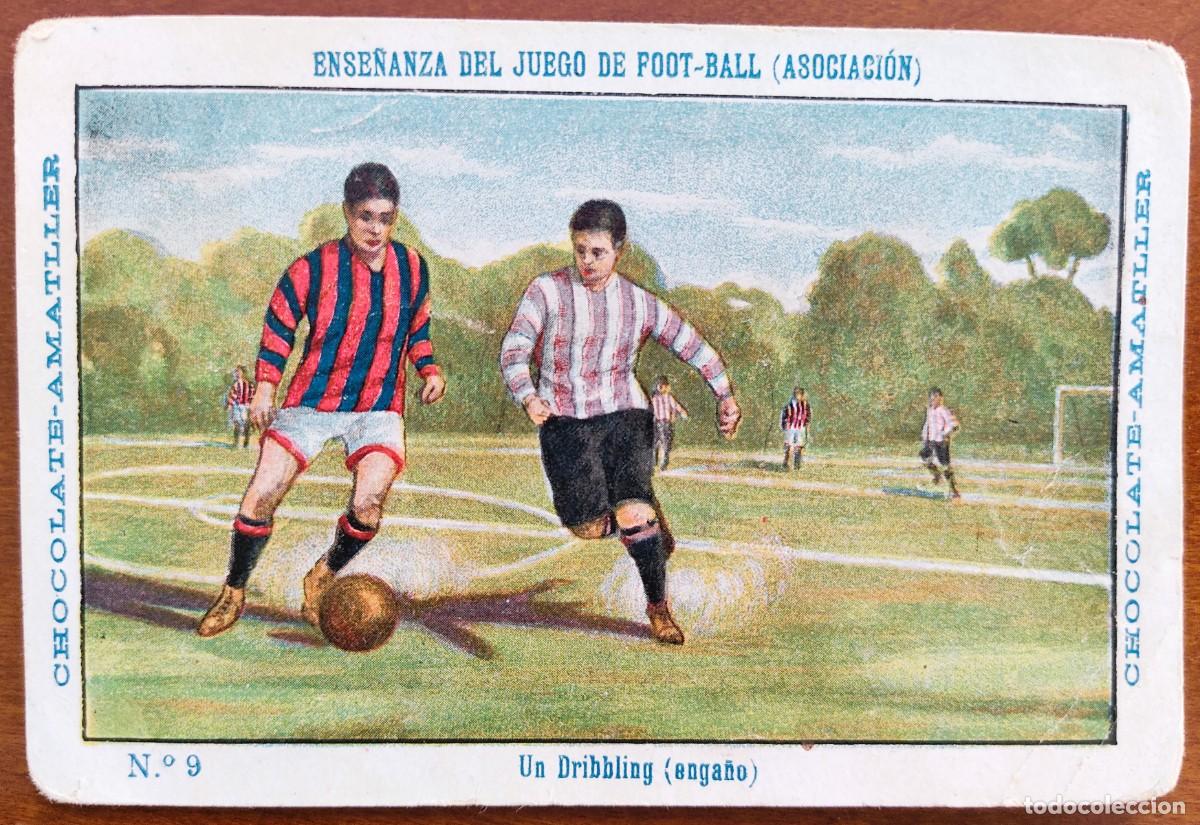 Fu&szlig;ball-Sticker: CROMO ENSE&Ntilde;ANZA DEL JUEGO DE FOOT-BAL (ASOCIACI&Oacute;N) N&ordm; 9 - UN DRIBBLING (ENGA&Ntilde;O) CHOCOLATES AMATLLER