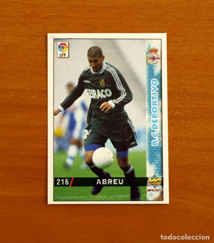 Cromos de f&uacute;tbol: Deportivo La Coru&ntilde;a - N&ordm; 216 Abreu - Baja - Mundicromo Las Fichas de la Liga 1998-1999-98-99