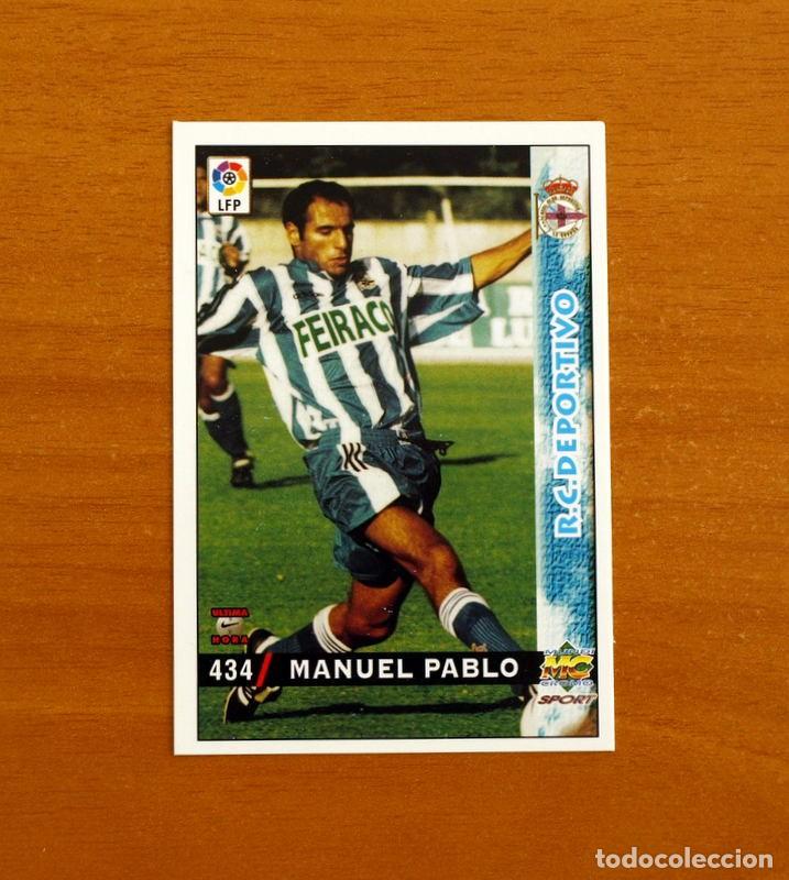 Cromos de f&uacute;tbol: Deportivo Coru&ntilde;a -N&ordm; 434 Manuel Pablo -&Uacute;ltima Hora -Mundicromo Las Fichas de la Liga 1998-1999-98-99