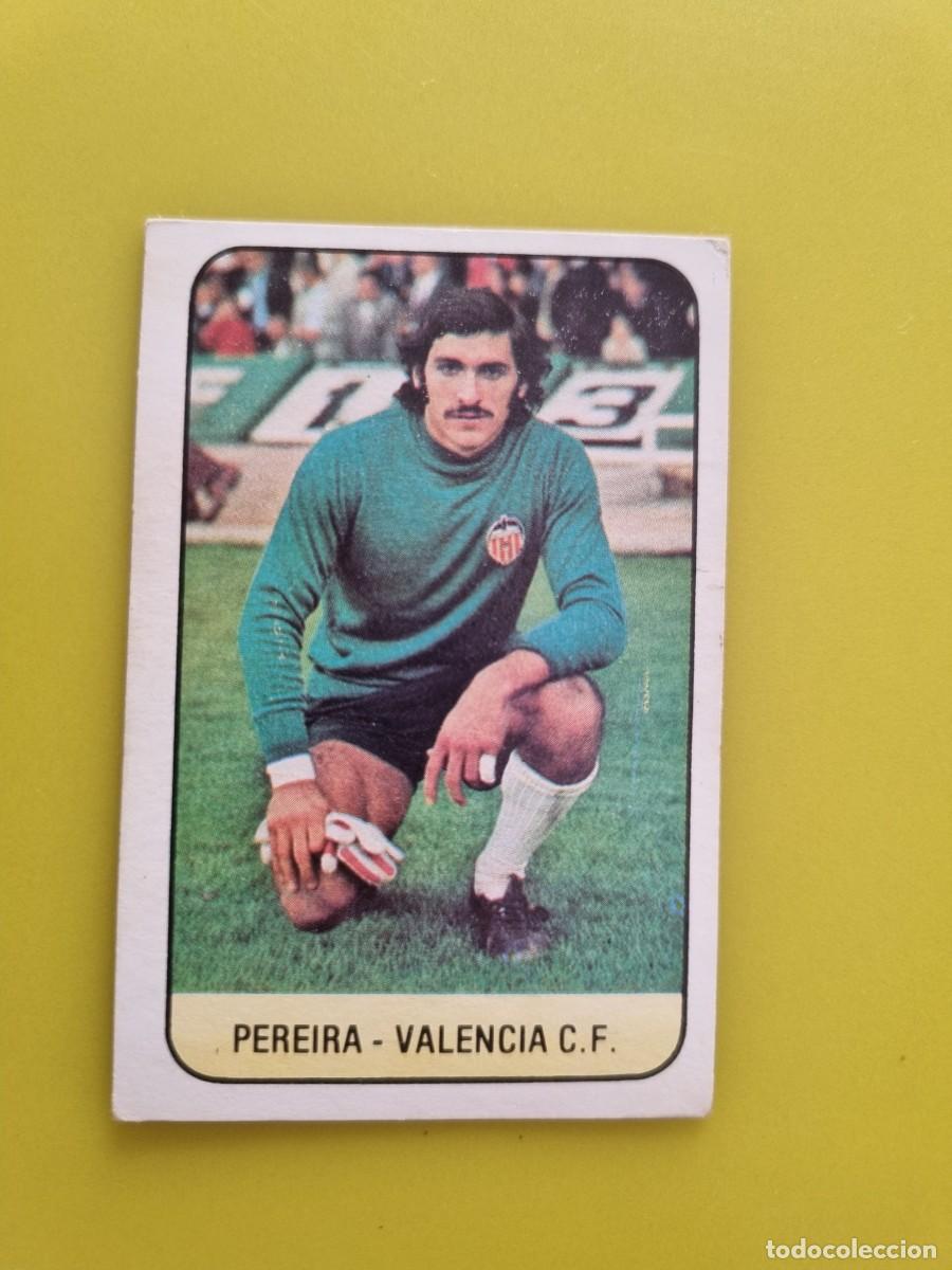 Cromos de f&uacute;tbol: LIGA ESTE 78 79 1978 1979 NUNCA PEGADO SIN PEGAR PEREIRA VALENCIA CF AR926
