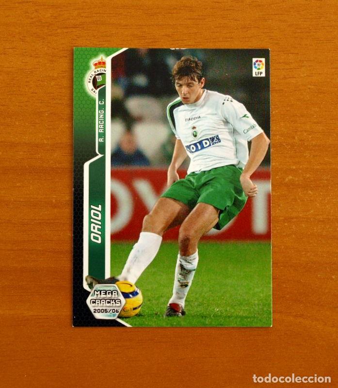 Cromos de f&uacute;tbol: Racing de Santander -N&ordm; 256 Oriol -Megacracks Las Fichas Liga 2005-2006-05-06 Mega Cracks Panini