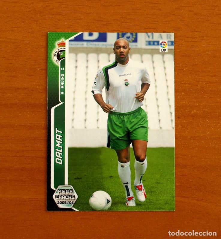 Cromos de f&uacute;tbol: Racing de Santander -N&ordm; 264 Dalmat -Megacracks Las Fichas Liga 2005-2006-05-06 Mega Cracks Panini