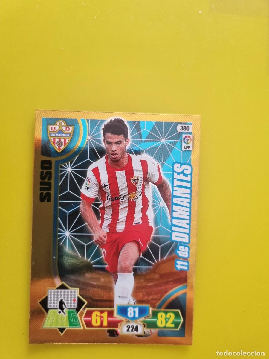 Cromos de f&uacute;tbol: ADRENALYN 13 14 2013 2014 NUNCA PEGADO SIN PEGAR SUSO ALMERIA 11 DE DIAMANTES 380 AR926