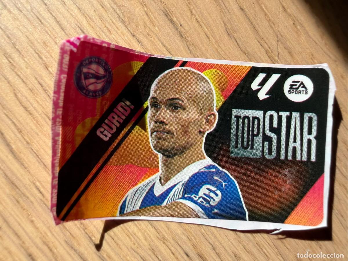 Cromos de f&uacute;tbol: TOP STAR GURIDI ALAVES 25 26 2025 2026 LIGA EA SPORTS CHICLES CHICLE ESTE SIN PEGAR