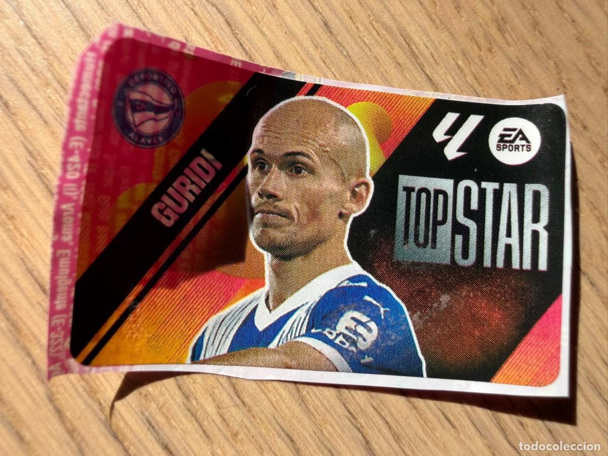 Cromos de f&uacute;tbol: TOP STAR GURIDI ALAVES 25 26 2025 2026 LIGA EA SPORTS CHICLES CHICLE ESTE SIN PEGAR
