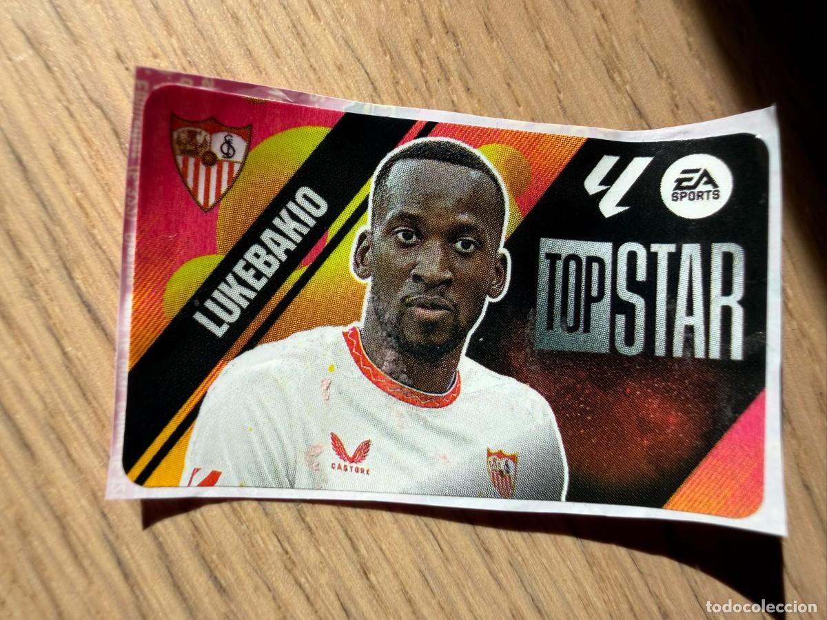 Cromos de f&uacute;tbol: TOP STAR LUKEBAKIO SEVILLA 25 26 2025 2026 LIGA EA SPORTS CHICLES CHICLE ESTE SIN PEGAR
