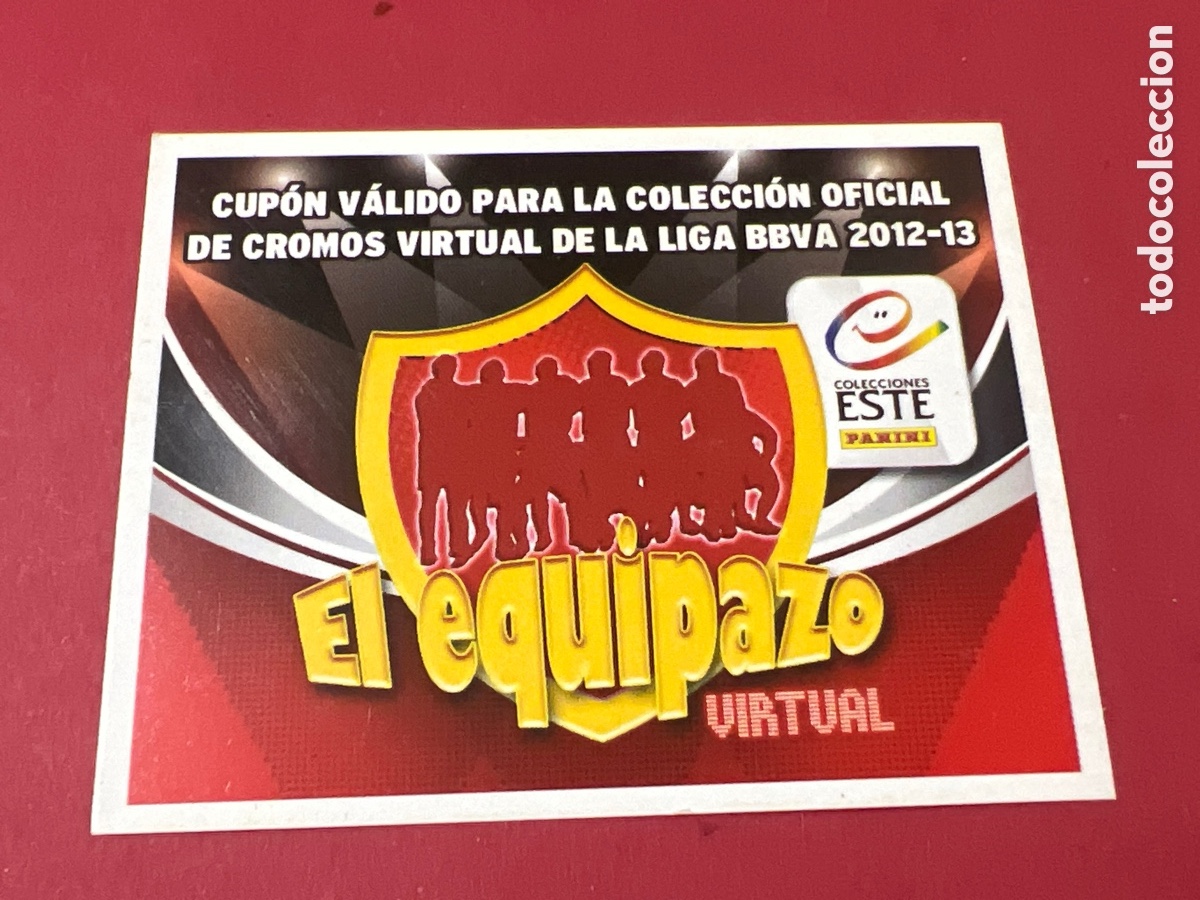 Cromos de Futebol: C4746. CUPON VALE LIGA ESTE 2012-2013. EL EQUIPAZO VIRTUAL