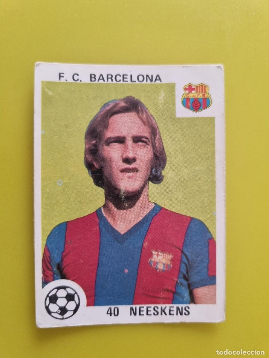Cromos de f&uacute;tbol: CROMO LIGA ESPA&Ntilde;OLA MAGA 40 NEESKENS FC BARCELONA 78 79 1978 1979 NUNCA PEGADO SIN PEGAR AR926