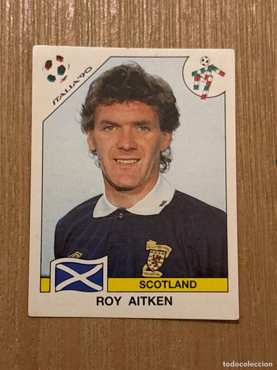 Cromos de f&uacute;tbol: 37. CROMO ROY AITKEN N 220 ESCOCIA MUNDIAL ITALIA 90 1990 PANINI NUNCA PEGADO SIN PEGAR