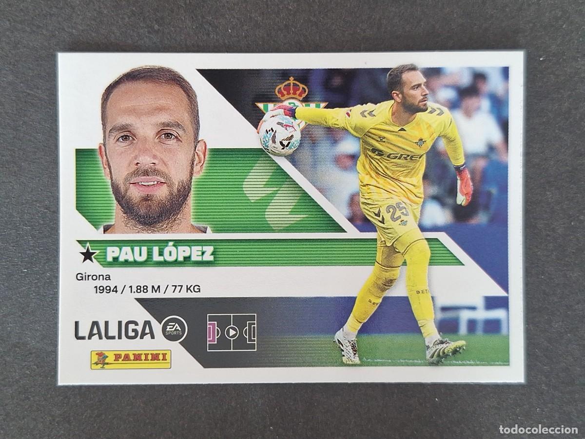 Cromos de f&uacute;tbol: L2 PAU LOPEZ REAL BETIS BALOMPIE LIGA ESTE 2026 2027 26 27 NUNCA PEGADO SIN PEGAR