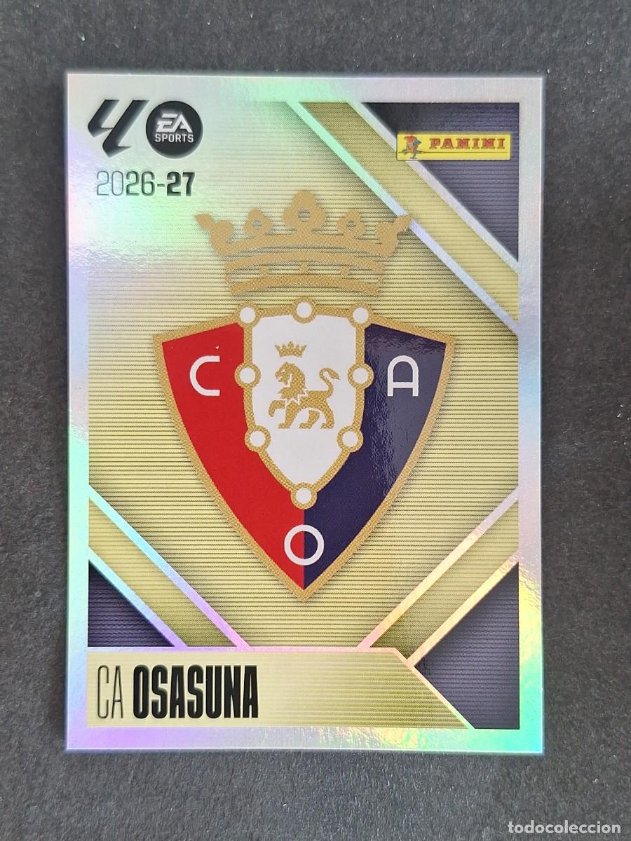 Cromos de f&uacute;tbol: L2 ESCUDO C. A. OSASUNA LIGA ESTE 2026 2027 26 27 NUNCA PEGADO SIN PEGAR