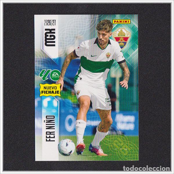 Cromos de f&uacute;tbol: MEGACRACKS 2026 2027 26 27 PANINI FER NI&Ntilde;O 465 FICHAJE ELCHE ALBUM COLECCI&Oacute;N LIGA MGK 2&ordf; ED