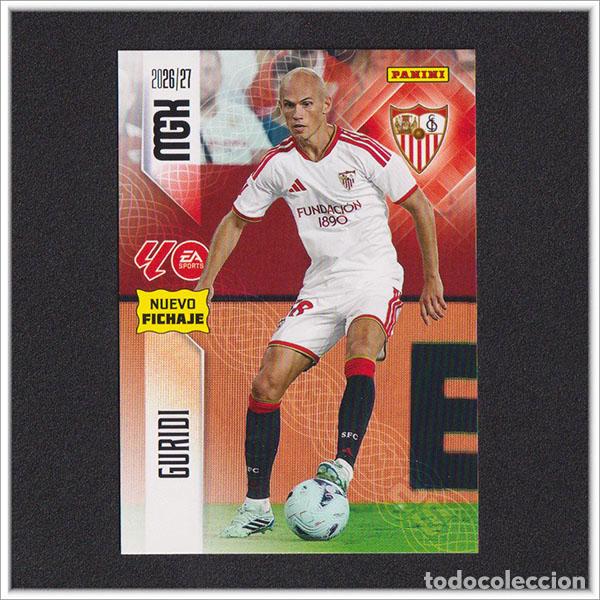 Cromos de f&uacute;tbol: MEGACRACKS 2026 2027 26 27 PANINI GURIDI 461 FICHAJE SEVILLA ALBUM COLECCI&Oacute;N LIGA MGK 2&ordf; ED