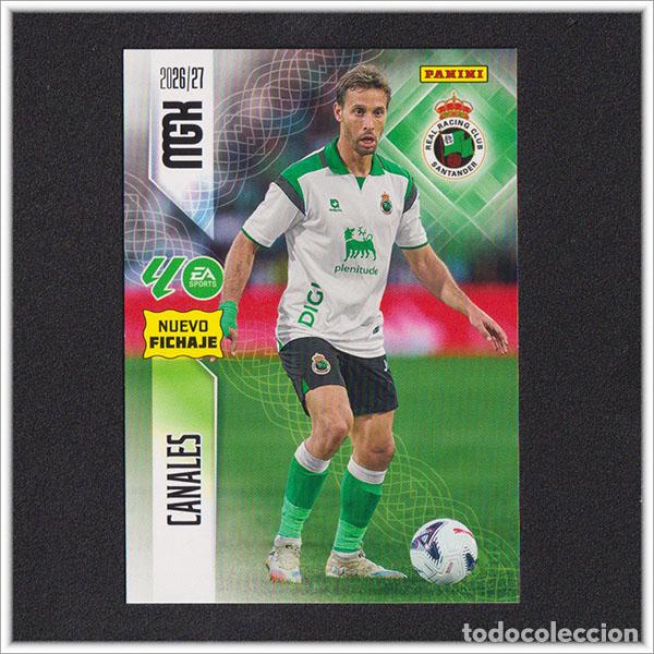 Cromos de f&uacute;tbol: MEGACRACKS 2026 2027 26 27 PANINI CANALES 460 FICHAJE RACING SANTANDER COLECCI&Oacute;N LIGA MGK 2&ordf; ED