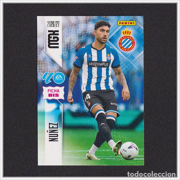 Cromos de f&uacute;tbol: MEGACRACKS 2026 2027 26 27 PANINI NU&Ntilde;EZ 167 BIS ESPANYOL ALBUM COLECCI&Oacute;N LIGA MGK 2&ordf; ED