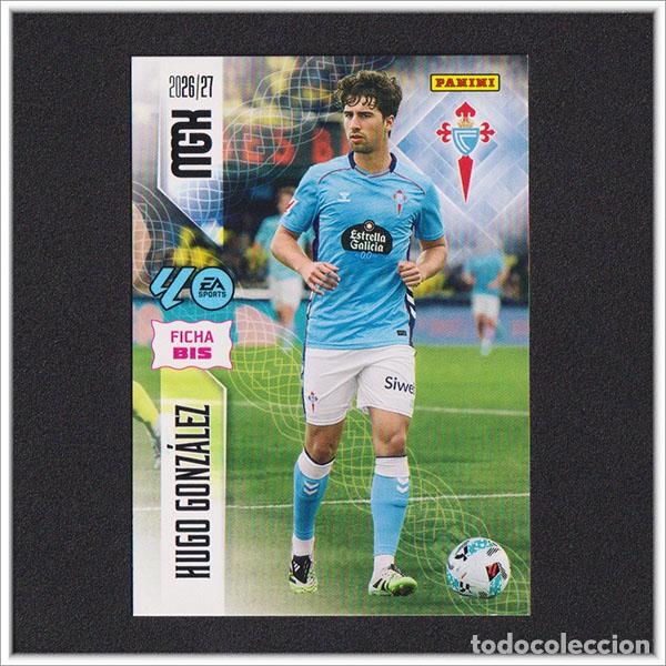 Cromos de f&uacute;tbol: MEGACRACKS 2026 2027 26 27 PANINI HUGO GONZALEZ 123 BIS CELTA DE VIGO ALBUM COLECCI&Oacute;N LIGA MGK 2&ordf; ED