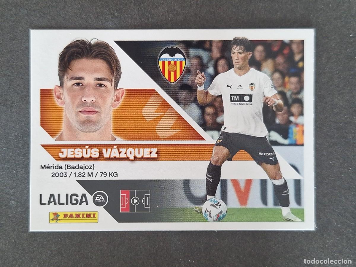Cromos de f&uacute;tbol: L2 JESUS VAZQUEZ VALENCIA C. F. LIGA ESTE 2026 2027 26 27 NUNCA PEGADO SIN PEGAR