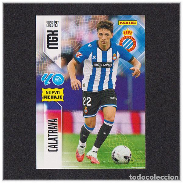 Cromos de f&uacute;tbol: MEGACRACKS 2026 2027 26 27 PANINI CALATRAVA 454 FICHAJE ESPANYOL ALBUM COLECCI&Oacute;N LIGA MGK 2&ordf; ED