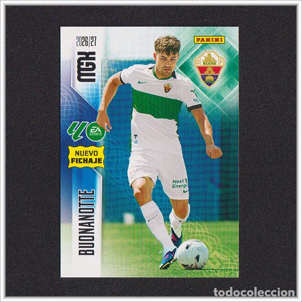 Cromos de f&uacute;tbol: MEGACRACKS 2026 2027 26 27 PANINI BUONANOTTE 480 FICHAJE ELCHE ALBUM COLECCI&Oacute;N LIGA MGK 2&ordf; ED