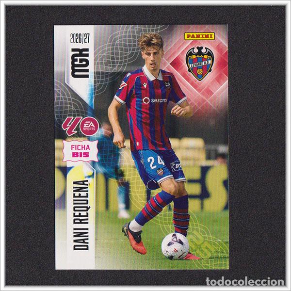 Cromos de f&uacute;tbol: MEGACRACKS 2026 2027 26 27 PANINI DANI REQUENA 208 BIS LEVANTE ALBUM COLECCI&Oacute;N LIGA MGK 2&ordf; ED