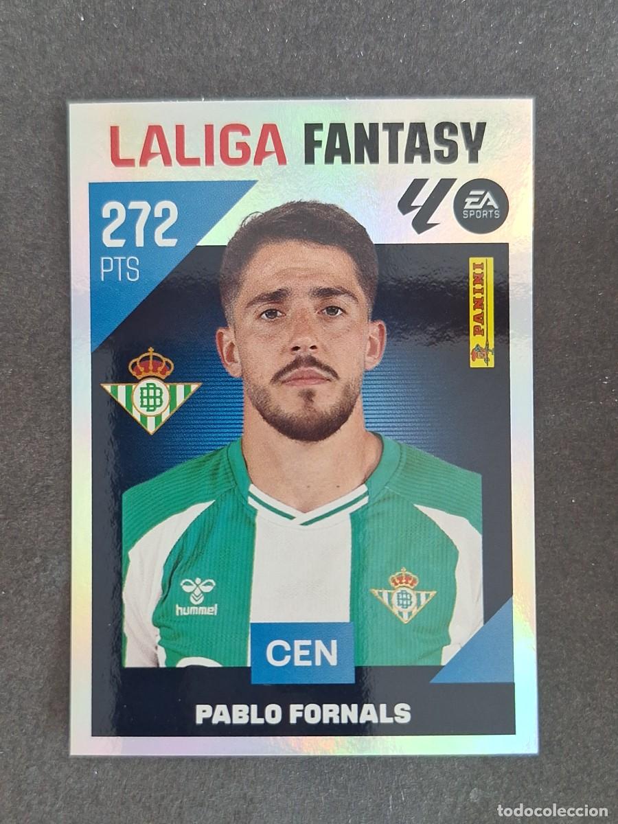 Cromos de f&uacute;tbol: L2 PABLO FORNALS REAL BETIS BALOMPIE LA LIGA FANTASY LIGA ESTE 2026 2027 26 27 NUNCA PEGADO