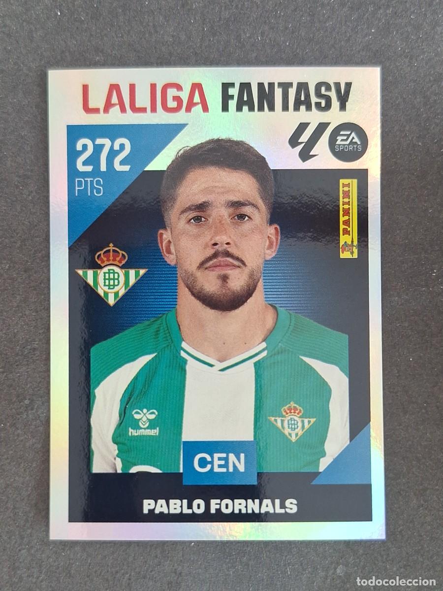 Cromos de f&uacute;tbol: L2 PABLO FORNALS REAL BETIS BALOMPIE LA LIGA FANTASY LIGA ESTE 2026 2027 26 27 NUNCA PEGADO