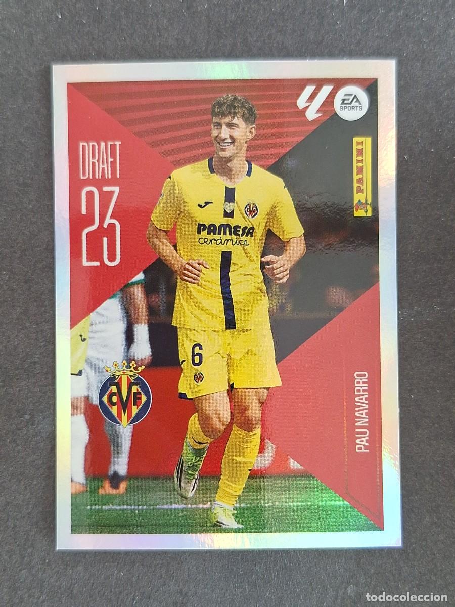 Cromos de f&uacute;tbol: L1 PAU NAVARRO VILLARREAL C. F. DRAFT 23 LIGA ESTE 2026 2027 26 27 NUNCA PEGADO SIN PEGAR