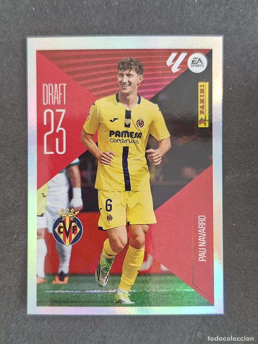 Cromos de f&uacute;tbol: L1 PAU NAVARRO VILLARREAL C. F. DRAFT 23 LIGA ESTE 2026 2027 26 27 NUNCA PEGADO SIN PEGAR