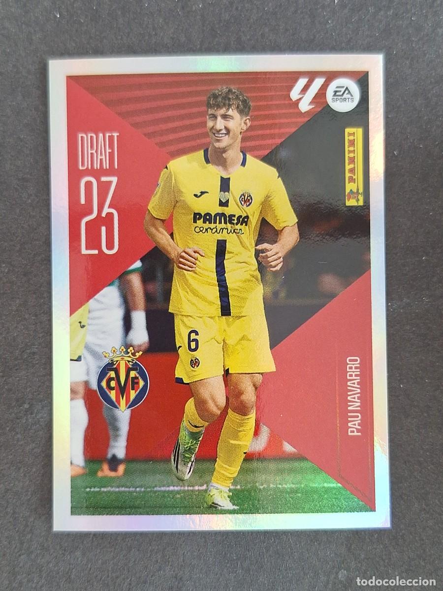 Cromos de f&uacute;tbol: L1 PAU NAVARRO VILLARREAL C. F. DRAFT 23 LIGA ESTE 2026 2027 26 27 NUNCA PEGADO SIN PEGAR