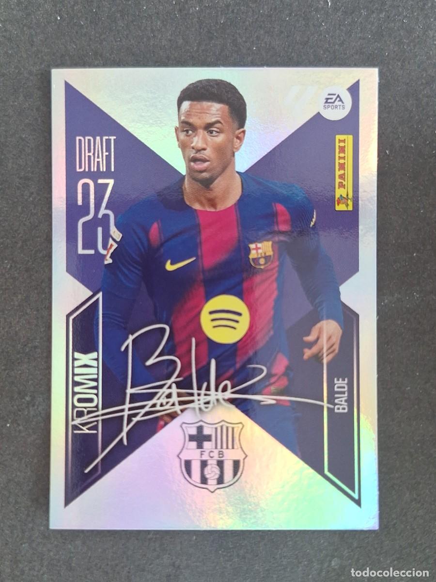 Cromos de f&uacute;tbol: L2 BALDE F. C. BARCELONA DRAFT 23 KROMIX LIGA ESTE 2026 2027 26 27 NUNCA PEGADO SIN PEGAR
