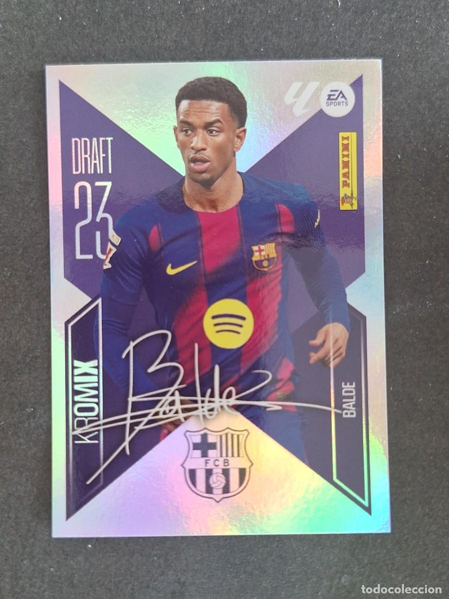 Cromos de f&uacute;tbol: L2 BALDE F. C. BARCELONA DRAFT 23 KROMIX LIGA ESTE 2026 2027 26 27 NUNCA PEGADO SIN PEGAR