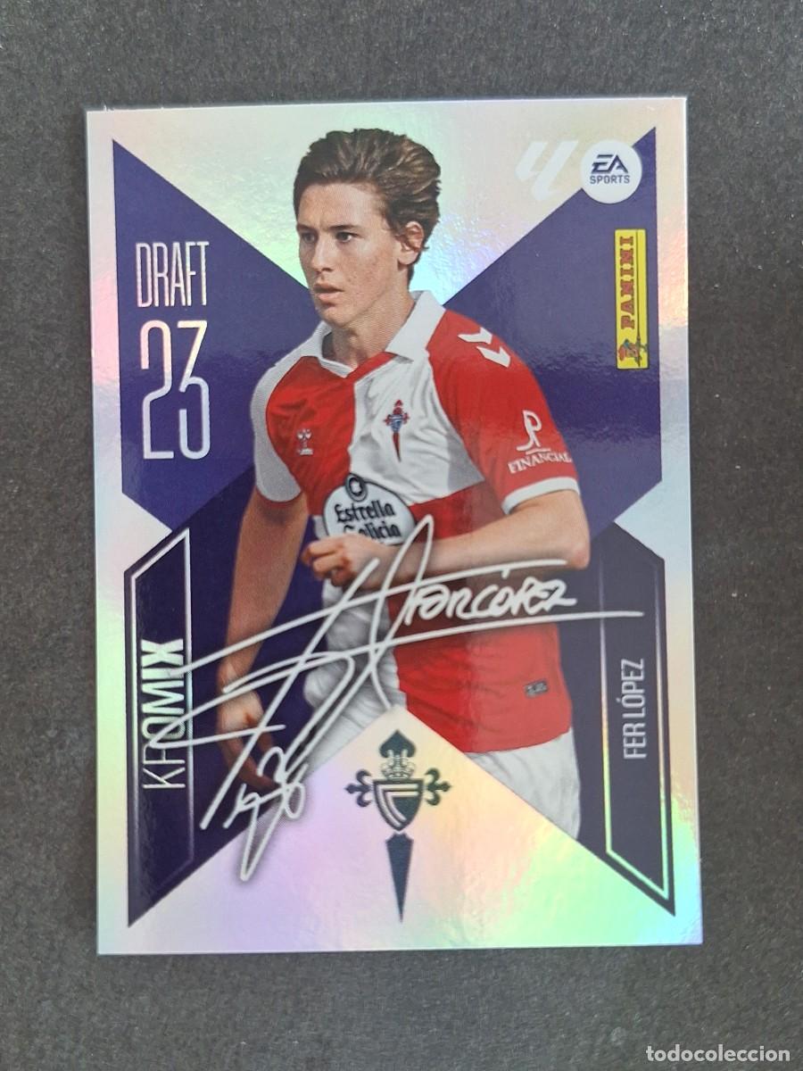 Cromos de f&uacute;tbol: L2 FER LOPEZ CELTA DE VIGO DRAFT 23 KROMIX LIGA ESTE 2026 2027 26 27 NUNCA PEGADO SIN PEGAR