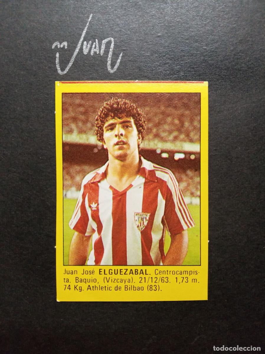 Figurine di Calcio: 17 ELGUEZABAL ATHLETIC CLUB BILBAO ⚽ EDITORIAL ROLLAN &reg; SUPER FUTBOL 1983 1984 83 84 SIN PEGAR NUEVO