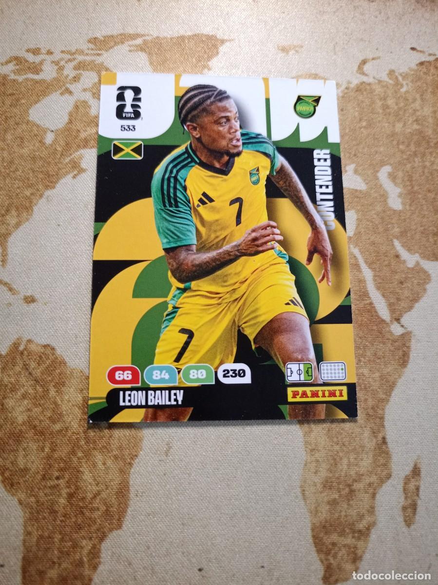 Cromos de f&uacute;tbol: Contender 533 LE&Oacute;N BAILEY Adrenalyn WORLD Cup 2026