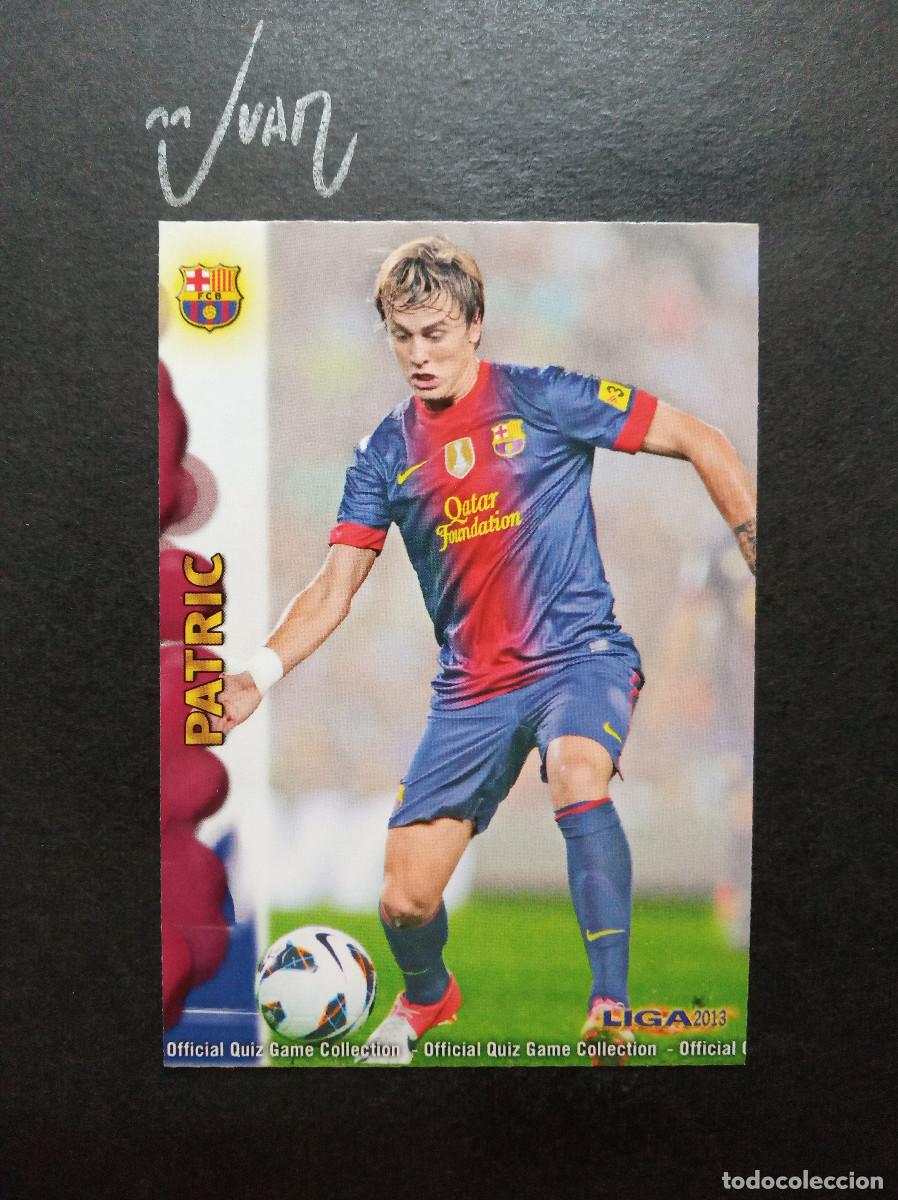 Cromos de f&uacute;tbol: N&ordm; 1206 FICHAJE UH + PATRIC BARCELONA B ⚽ MUNDICROMO &reg; PLATINUM FICHA LIGA QUIZ GAME 2012 2013 12 13