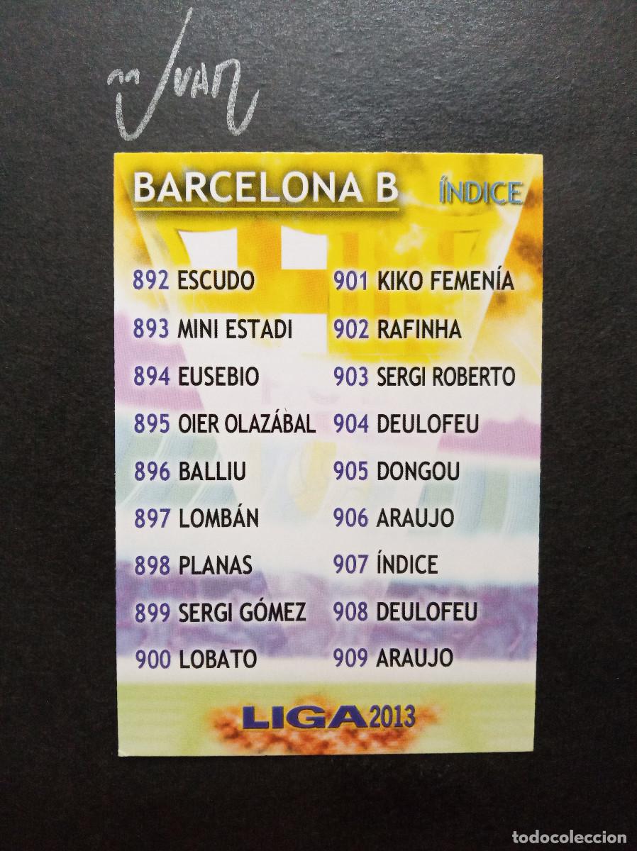 Figurine di Calcio: 907 INDICE CHECK LIST BARCELONA B ⚽ MUNDICROMO &reg; PLATINUM FICHA LIGA QUIZ GAME 2012 2013 12 13