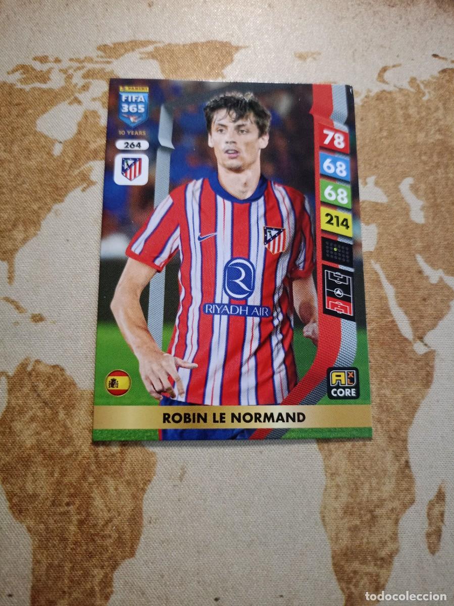 Cromos de f&uacute;tbol: Atl&eacute;tico de Madrid 264 ROB&Iacute;N LE NORMAND Adrenalyn FIFA 365 2025