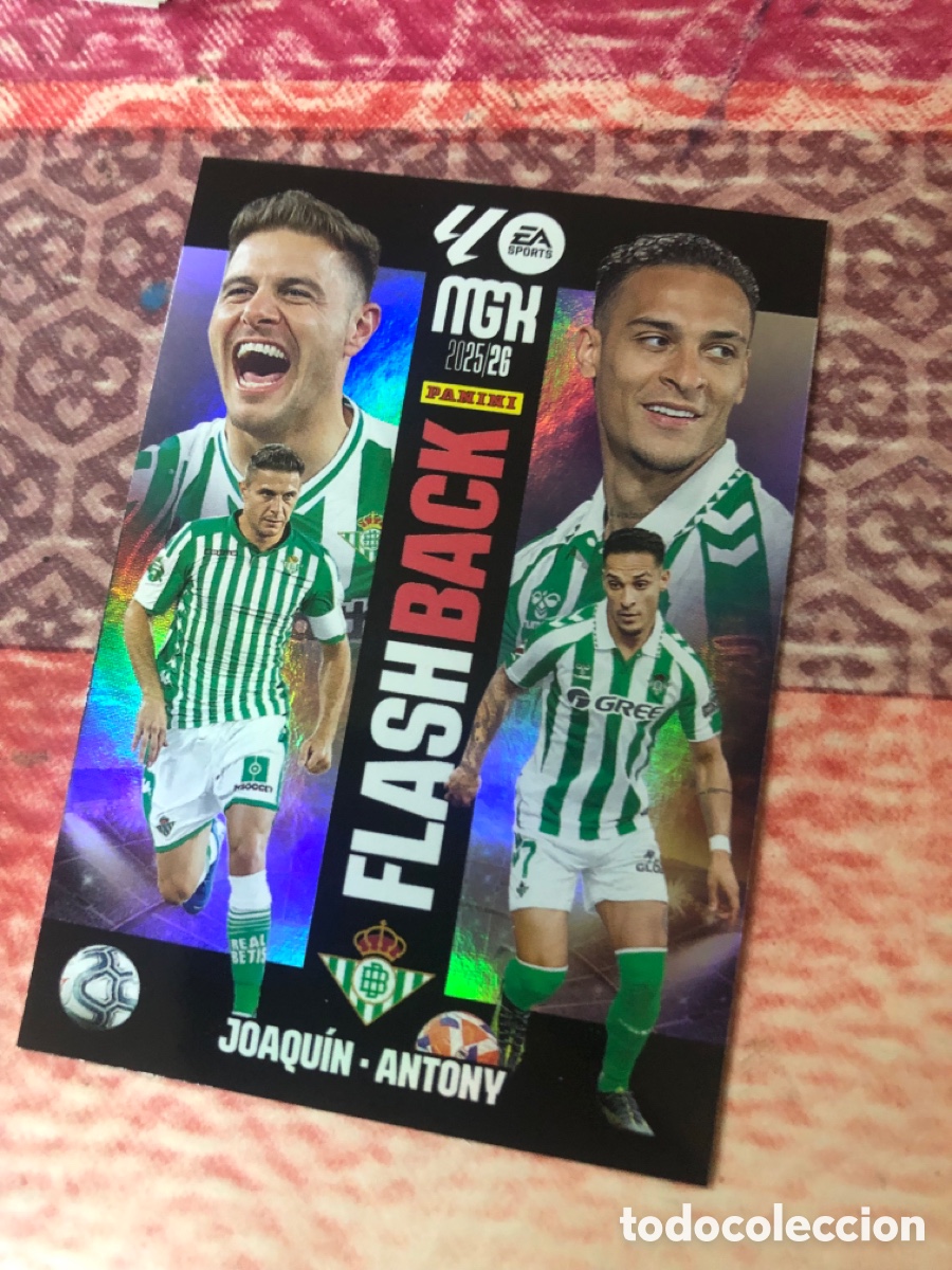 Cromos de f&uacute;tbol: 518 JOAQUIN ANTONY BETIS FLASHBACK FLASH BACK ⚽ MEGACRACKS LIGA 2025 2026 25 26 ⚽