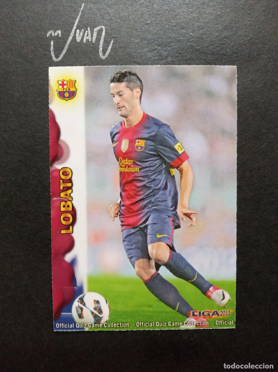 Cromos de f&uacute;tbol: N&ordm; 900 LOBATO BARCELONA B ⚽ MUNDICROMO &reg; PLATINUM FICHA LIGA QUIZ GAME 2012 2013 12 13