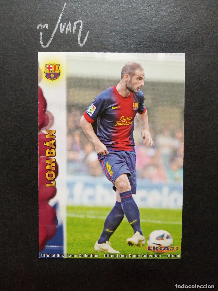 Cromos de f&uacute;tbol: N&ordm; 897 LOMBAN BARCELONA B ⚽ MUNDICROMO &reg; PLATINUM FICHA LIGA QUIZ GAME 2012 2013 12 13