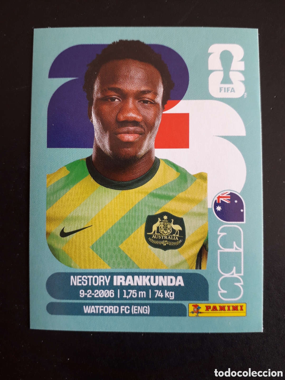 Cromos de f&uacute;tbol: IRANKUNDA AUSTRALIA AUS 19 MUNDIAL F&Uacute;TBOL 2026 FIFA WORLD CUP PANINI SIN PEGAR PEDIDO M&Iacute;NIMO 3&euro;