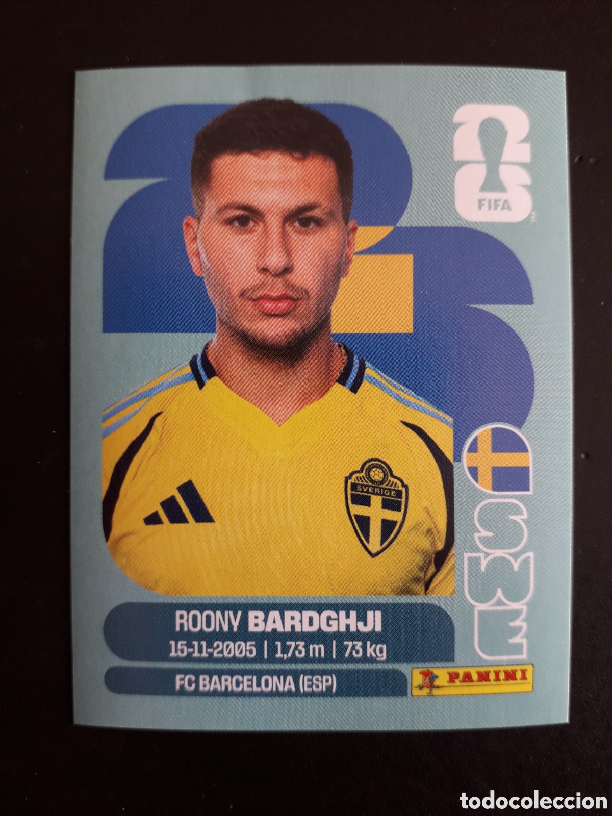 Cromos de f&uacute;tbol: BARDGHJI SUECIA SWE 16 MUNDIAL F&Uacute;TBOL 2026 FIFA WORLD CUP PANINI SIN PEGAR PEDIDO M&Iacute;NIMO 3&euro;