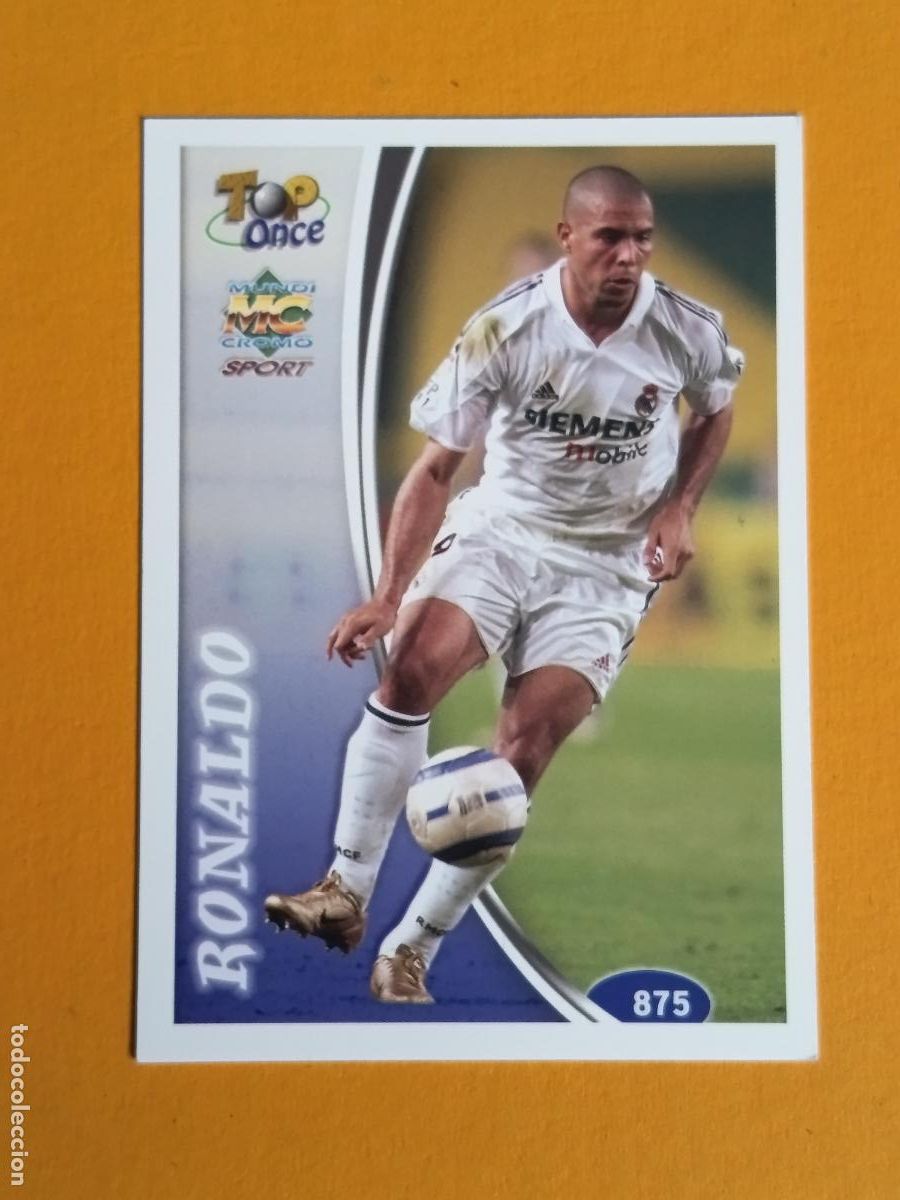 Cromos de f&uacute;tbol: 875 RONALDO TOP ONCE. REAL MADRID. LAS FICHAS DE LA LIGA 2005. MUNDICROMO