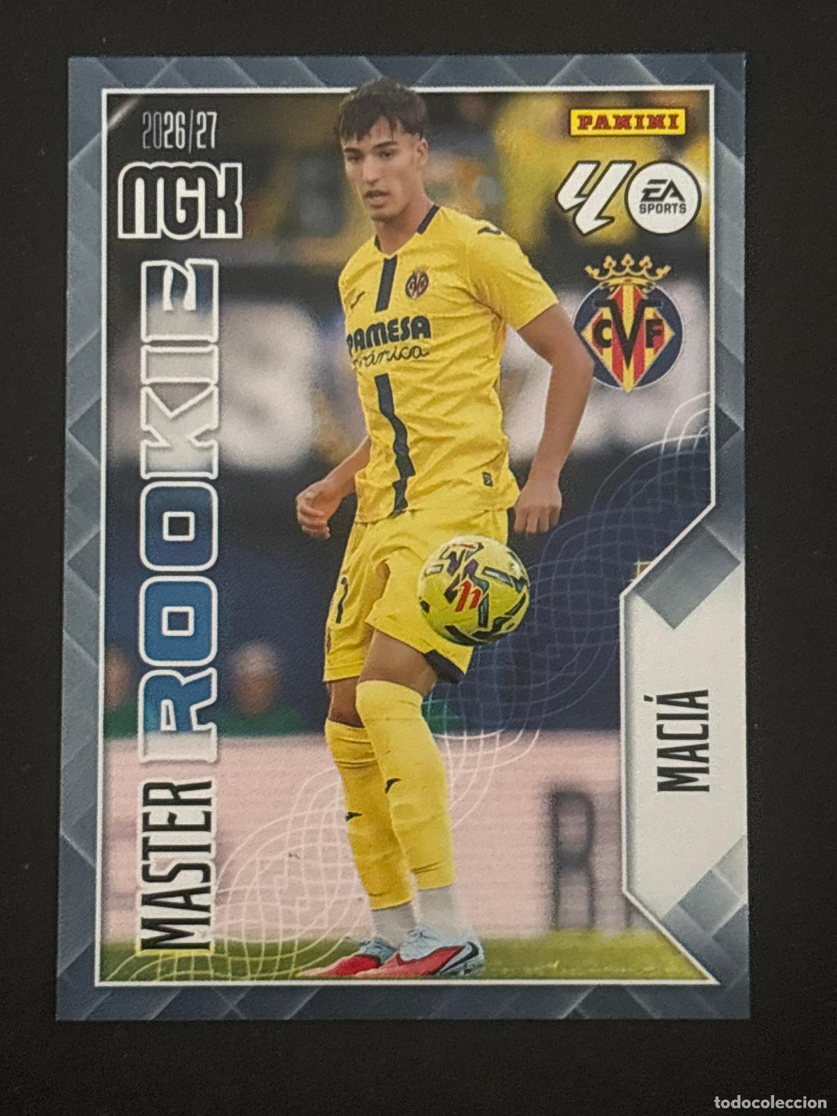 Cromos de f&uacute;tbol: 417 MAC&Iacute;A VILLARREAL MASTER ROOKIE MEGACRACKS MGK 26-27 2026-2027 PANINI LIGA