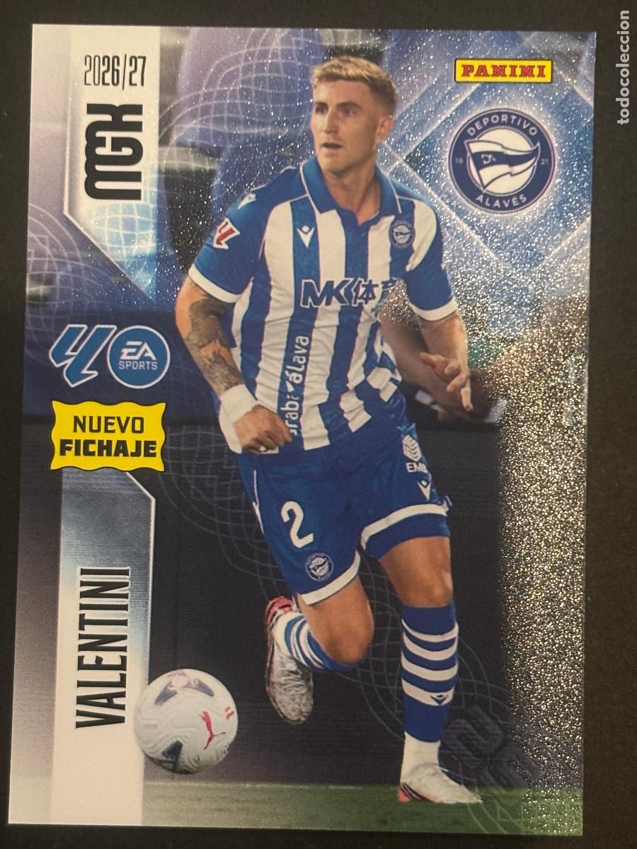 Football Stickers: 475 VALENTINI ALAVES NUEVOS FICHAJES 2&ordf; EDICI&Oacute;N MEGACRACKS MGK 26-27 2026-2027 PANINI LIGA
