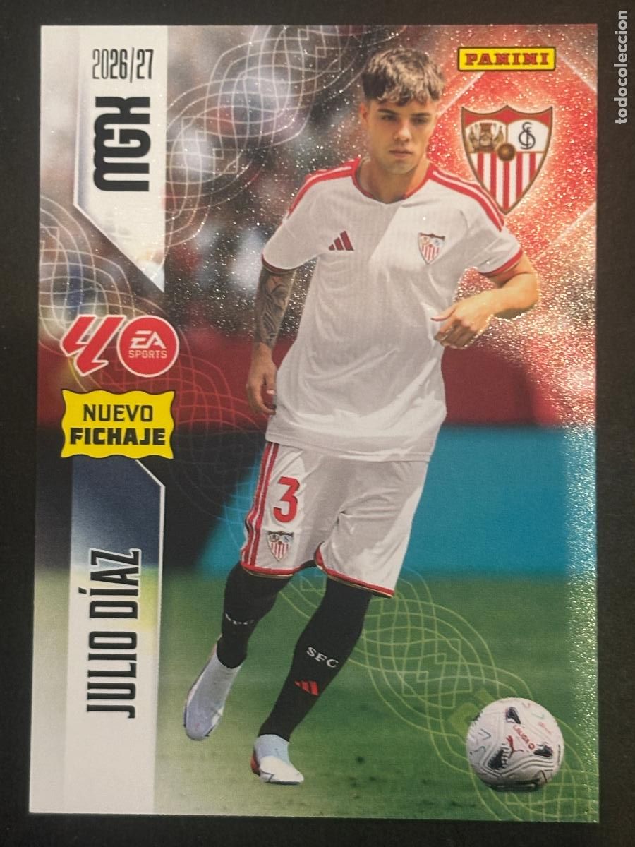 Football Stickers: 477 JULIO D&Iacute;AZ SEVILLA NUEVOS FICHAJES 2&ordf; EDICI&Oacute;N MEGACRACKS MGK 26-27 2026-2027