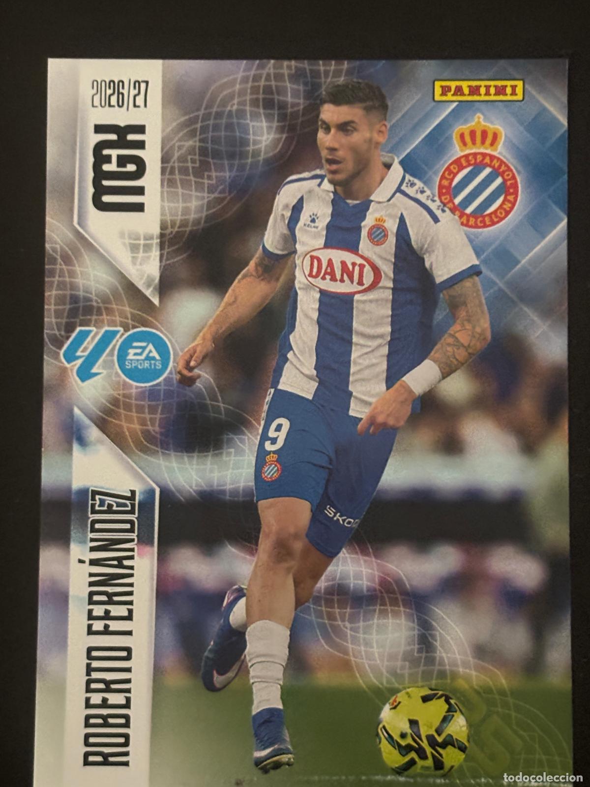 Cromos de Futebol: 178 ROBERTO FERN&Aacute;NDEZ ESPANYOL MEGACRACKS MGK 26-27 2026-2027 PANINI LIGA