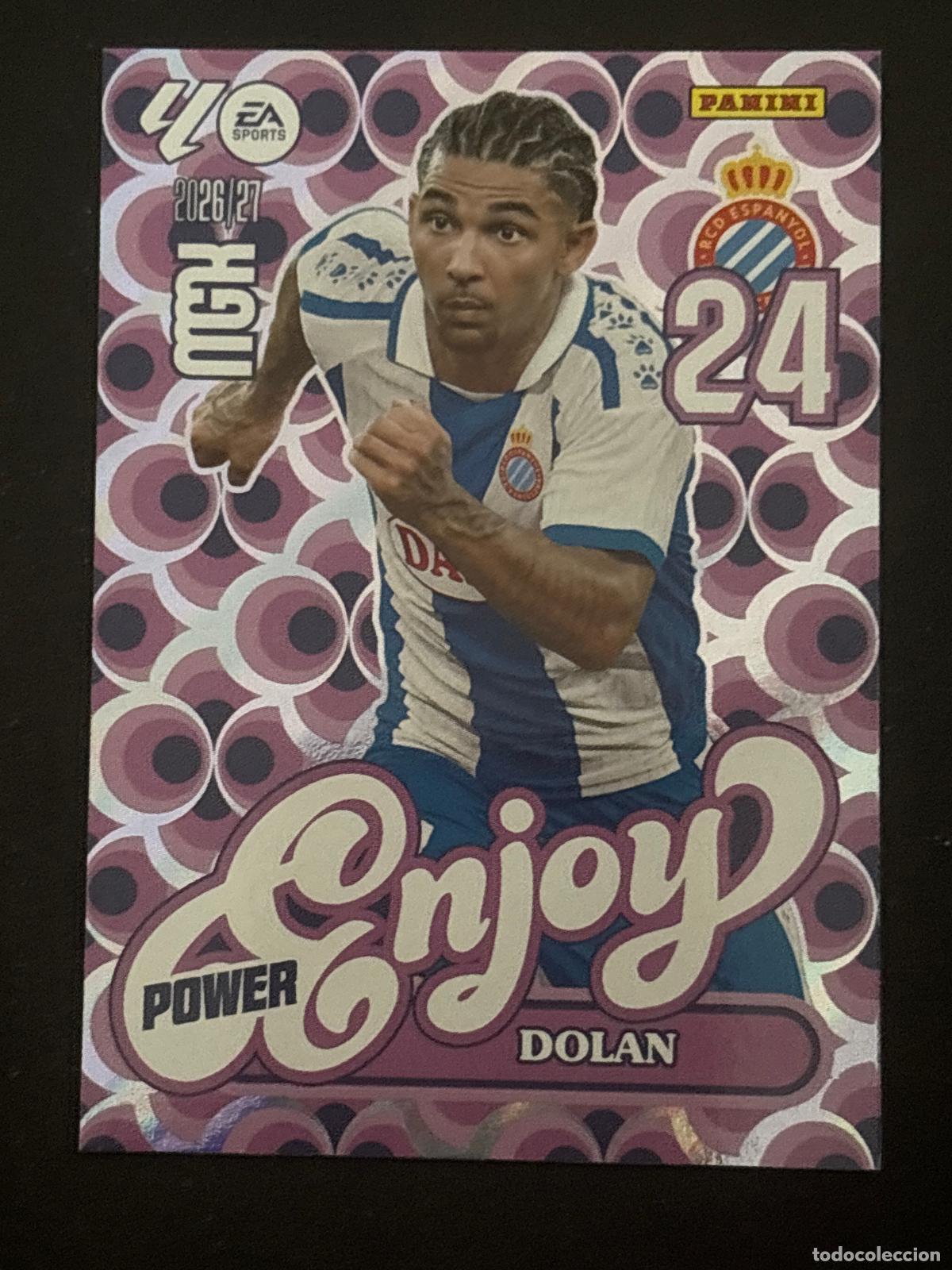 Cromos de f&uacute;tbol: 382P DOLAN ESPANYOL ENJOY POWER MEGACRACKS MGK 26-27 2026-2027 PANINI LIGA
