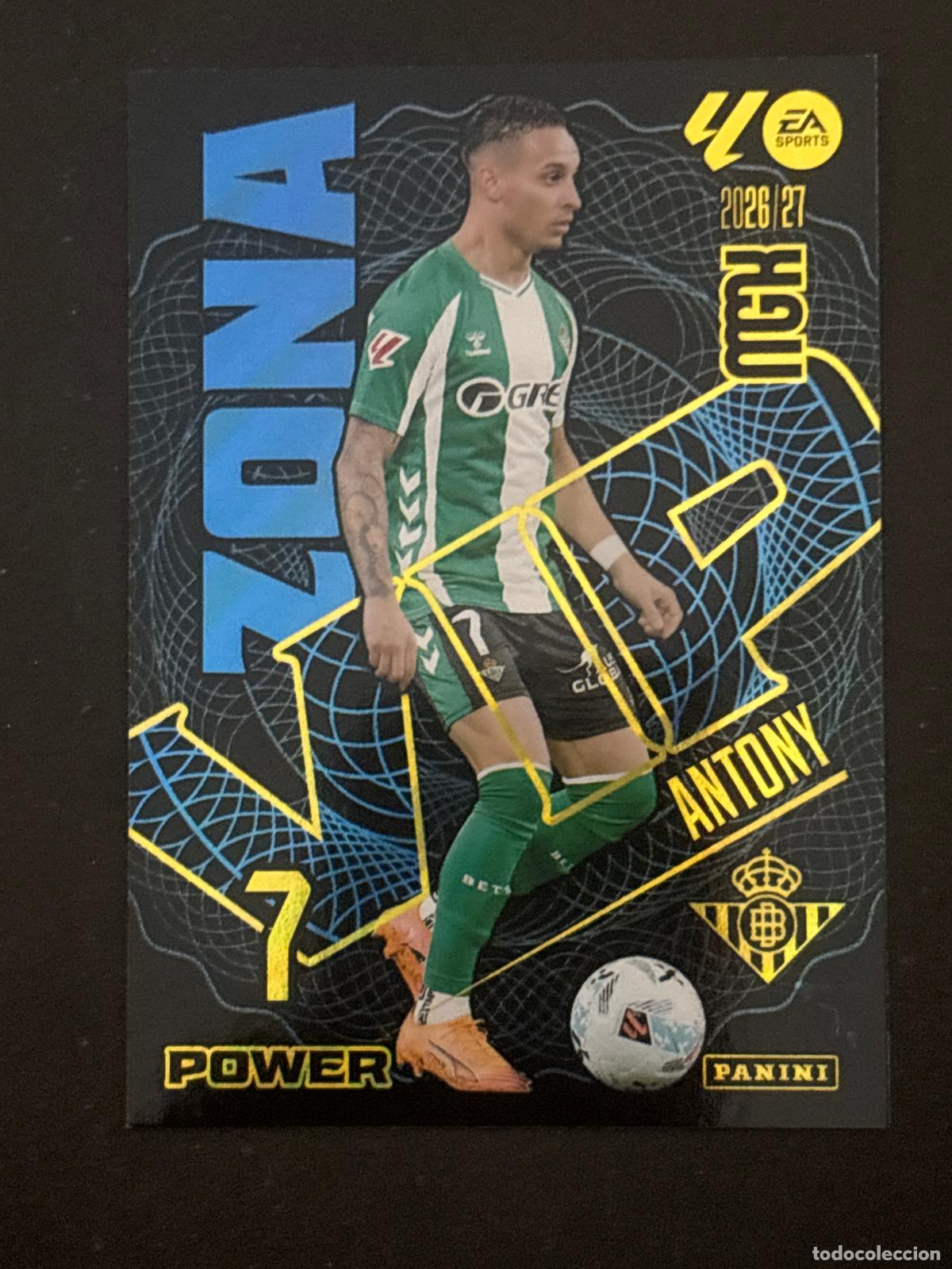 Cromos de f&uacute;tbol: 388P ANTONY BETIS ZONA VIP POWER MEGACRACKS MGK 26-27 2026-2027 PANINI LIGA