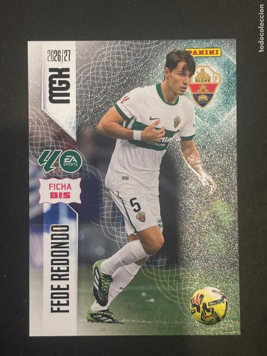 Cromos de Futebol: 152BIS FEDE REDONDO ELCHE 2&ordf; EDICI&Oacute;N MEGACRACKS MGK 26-27 2026-2027 PANINI LIGA
